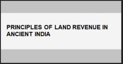 Principles Of Land Revenue In Ancient India